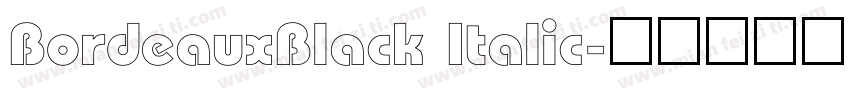 BordeauxBlack Italic字体转换